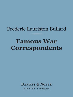 cover image of Famous War Correspondents (Barnes & Noble Digital Library)